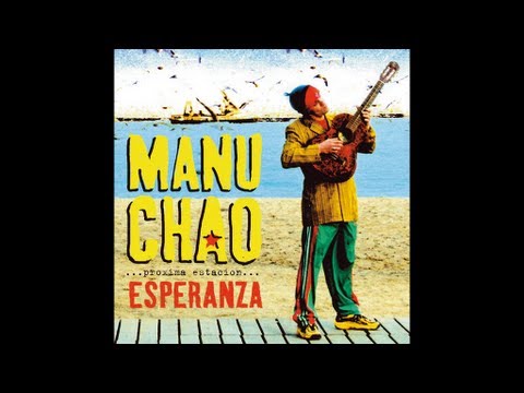 Manu Chao - Me Gustas Tu (Official Audio)