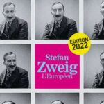 Stefan Zweig, l’Européen de cœur