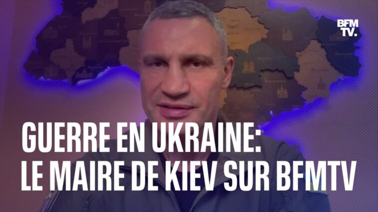 le maire de Kiev, Vitali Klitschko, répond aux questions de BFMTV