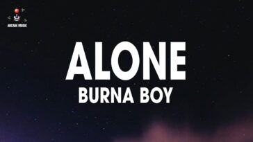 Alone - Burna Boy (Lyrics) from "Black Panther: Wakanda Forever" soundtrack