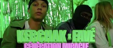 Kerchak feat Favé - Génération Miracle