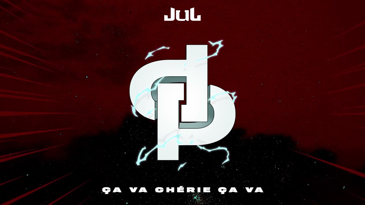 JUL - Ça va chérie ça va // Album gratuit Vol.7 [05]