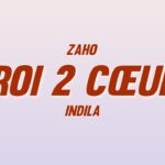 Zaho - Roi 2 cœur ft. Indila (Paroles)