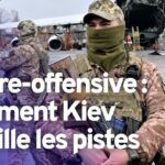 Comment Kiev accélère la préparation de la contre-offensive