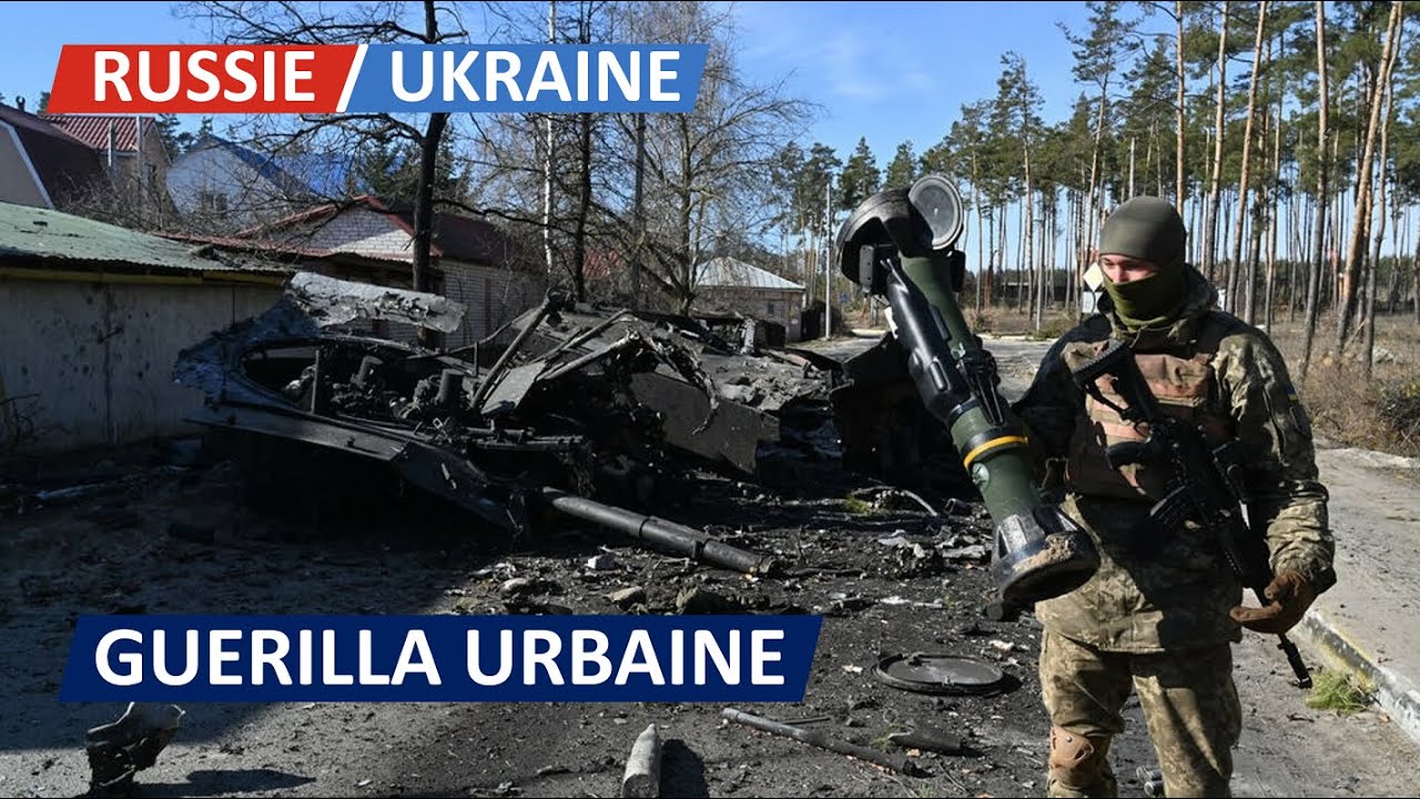 GUÉRILLA URBAINE : analyse des images et techniques vues en Ukraine, RETEX Grozny, Syrie, Vietnam...