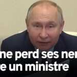 "Pourquoi jouez-vous à l'imbécile !" : Poutine humilie son vice-Premier ministre
