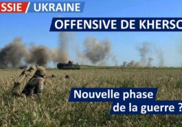 [Ukraine/Russie] Offensive de Kherson : vers une nouvelle phase de la guerre ?