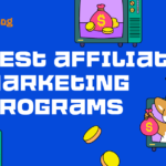 best affiliate marketing programs