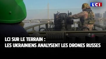 LCI SUR LE TERRAIN｜Les Ukrainiens analysent les drones russes