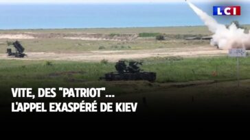 Vite, des "Patriot"... l'appel exaspéré de Kiev