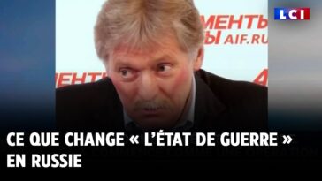 Ce que change « l’état de guerre » en Russie