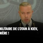 Le chef militaire de l'OTAN à Kiev, une première !