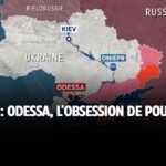 Ukraine : Odessa, l'obsession de Poutine