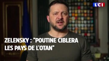 Zelensky : "Poutine ciblera les pays de l'OTAN"