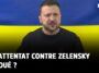 Un attentat contre Zelensky déjoué ?