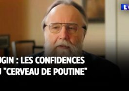 Dugin : les confidences du "cerveau de Poutine"