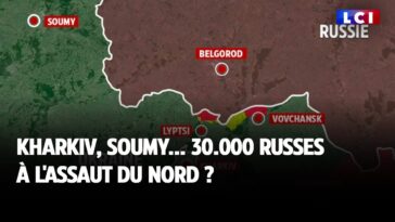 Kharkiv, Soumy : 30.000 russes à l'assaut du nord ?